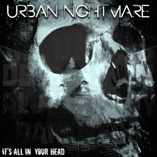 Urban Nightmare : It's All in Your Head